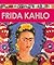 Frida kahlo by Tikal Ediciones