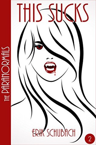 This Sucks (The Paranormals, #2)