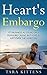Romance:Heart's Embargo: It's business as usual on a pleasure cruise, but love is just over the horizon!