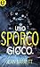 Uno sporco gioco (eLit) (Italian Edition)