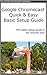 Chromecast Quick & Easy Set...