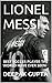 Lionel Messi: Best Soccer Player the World Have Ever Seen