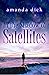 In the Shadow of Satellites