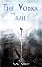 The Vodka Trail (The Trail #2)