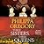 Three Sisters, Three Queens