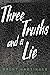 Three Truths and a Lie