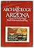 The Archaeology of Arizona:...