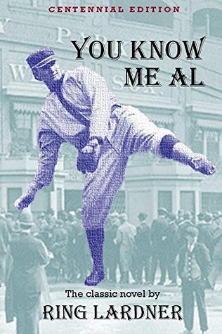 You Know Me Al: Centennial Edition
