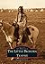 The Little Bighorn, Tiospaye (Images of America: Montana)