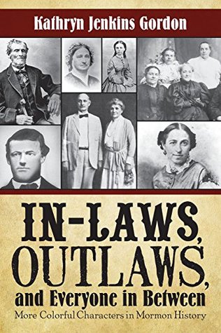 In-Laws, Outlaws, and Everyone in Between (Kindle Edition)