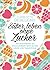 Süßer leben ohne Zucker: Mit Leichtigkeit zu strahlendem Teint, guter Laune und Traumfigur - Diät à la française (German Edition)