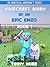 Minecraft: The Diary Of An Epic Enzo: An Unofficial Minecraft Diary (An Unofficial Minecraft Series Book 1)