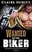 Romance: Wanted by the Biker (Comptemporary Motorcycle Bad Boy Romance (Winding Road Motorcycle Club Book 1)