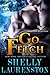 Go Fetch (Magnus Pack #2)