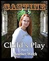 Castine (Child's Play Book 1)