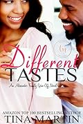 Different Tastes
