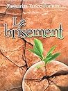Le Brisement by Zacharias Tanee Fomum