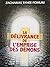 La Délivrance de L’emprise des Démons (Le Renversement des Principautes t. 2) (French Edition)