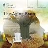 The Aging Brain by Thad A. Polk