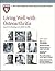 Living Well With Osteoarthritis: A Guide to Keeping Your Joints Healthy (Harvard Medical School Special Health Reports)