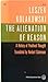 the alienation of reason: A history of positivist thought