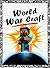 World War Craft - Book 1 (adventure books for kids ages 9 12)