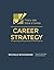 Career Strategy: Find a Job, Grow a Career