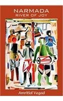 Narmada : River Of Joy (Unknown Binding)