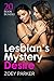 Erotica: Lesbian’s Mystery Desire (New Adult Romance Multi Book Mega Bundle Erotic Sex Tales Taboo Box Set)(New Adult Erotica, Contemporary Coming Of Age Fantasy, Fetish)
