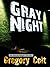 Gray Night