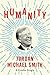 Humanity by Jordan Michael Smith