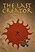 The Last Creator - Part 2 (...