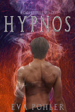 Hypnos: A Gatekeeper's Saga Spin-Off, Book One