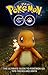 Pokemon Go: The Ultimate Game Guide: Pokemon Go Game Guide + Extra Documentation (Android, iOS, Secrets, Tips, Tricks, Hints)