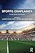 Sports Chaplaincy: Trends, Issues and Debates