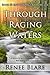 Through Raging Waters