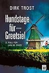 Hundstage für Greetsiel - Ostfriesland-Krimi (Jan de Fries, #3)