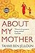 About My Mother by Tahar Ben Jelloun