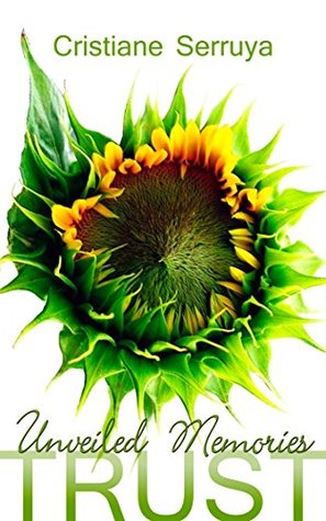 Unveiled Memories (TRUST, #4)