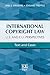 International Copyright Law: U.S. and E.U. Perspectives: Text and Cases