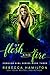 Of Flesh and Fire (Forever Girl, #3)