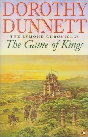 The Game of Kings (The Lymond Chronicles, #1)
