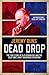 Dead Drop: TheTrue Story of Oleg Penkovsky and the Cold War's Most Dangerous Operation