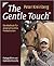The Gentle Touch: Die Methode für anspruchsvolles Freizeitreiten