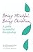 Being Mindful, Being Christian by Joanna Collicutt