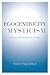 Egocentricity and Mysticism: An Anthropological Study