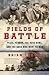 Fields of Battle: Pearl Harbor, the Rose Bowl, and the Boys Who Went to War