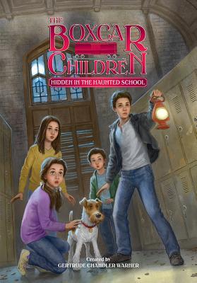 Hidden in the Haunted School (The Boxcar Children #144)