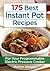 175 Best Instant Pot Recipes: For Your Programmable Electric Pressure Cooker