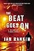 The Beat Goes On: The Complete Rebus Stories